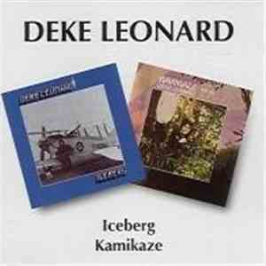 Deke Leonard - Iceberg / Kamikaze
