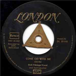 Dell-Vikings - Come Go With Me / How Can I Find True Love
