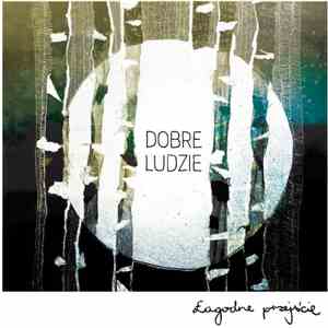 Dobre Ludzie - Łagodne Przejście