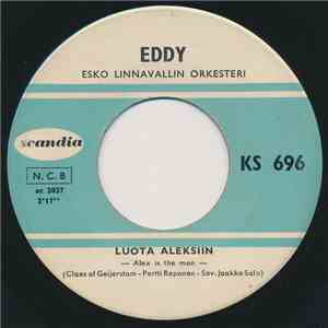 Eddy  - Luota Aleksiin / Kun Tyttöjä Katselen