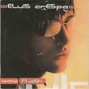 Elvis Crespo - Wow Flash