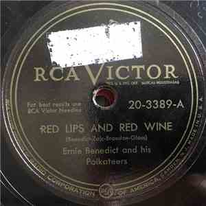 Ernie Benedict And His Polkateers - Red Lips And Red Wine / Over Three Hills