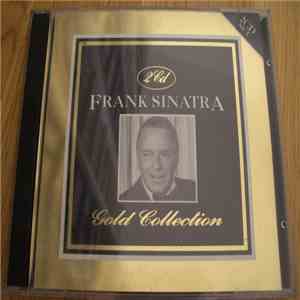 Frank Sinatra - The Frank Sinatra Gold Collection