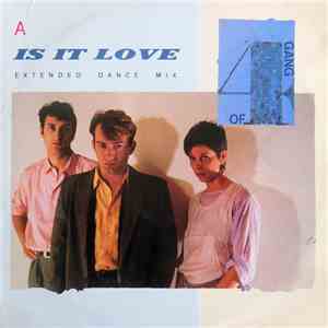 Gang Of Four - Is It Love (Extended Dance Mix)