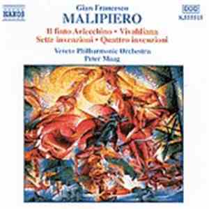 Gian Francesco Malipiero - Il Finto Arlecchino; Vivaldiana; Sette Invenzioni; Quattro Invenzioni