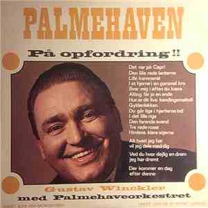 Gustav Winckler - Palmehaven På Opfordring !