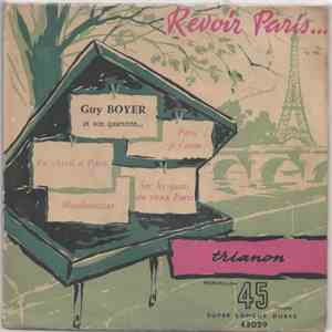 Guy Boyer Et Son Quartette - Revoir Paris...