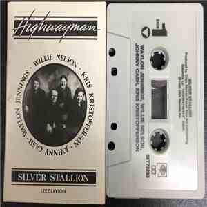 Highwayman, Kris Kristofferson, Johnny Cash, Waylon Jennings, Willie Nelson - Silver Stallion