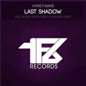 Hypaethrame - Last Shadow