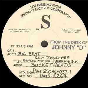 Kenny "Dope" Presents The Bucketheads - Got Myself Together