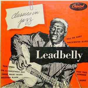 Leadbelly - Classics In Jazz