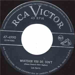 Les Harris - Whatever You Do, Don't