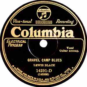 Lewis Black  - Gravel Camp Blues / Corn Liquor Blues