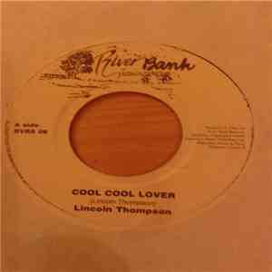 Lincoln Thompson - Cool Cool Lover
