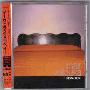 Marvelous 3 - Hey! Album