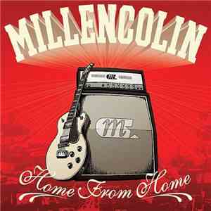 Millencolin - Home From Home
