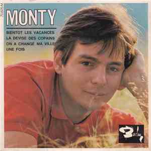 Monty  - Bientot Les Vacances