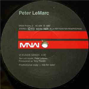 Peter LeMarc / Tore Berger - Vi Kunde Dansa / Om Jag Bara Lutar
