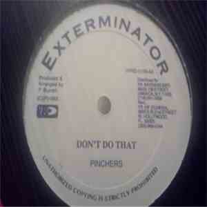Pinchers / Flourgon - Don't Do That / You Send Yu Bodycome