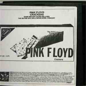 Pink Floyd - Crackers (Damn Braces: Bless Relaxes) - The Entire 1972 Hollywood Bowl Concert