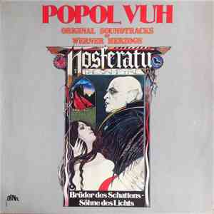 Popol Vuh - Brüder Des Schattens - Söhne Des Lichts (Original Soundtracks Of Werner Herzogs Nosferatu The Vampyre)