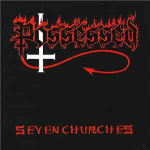 Possessed - Seven Churches