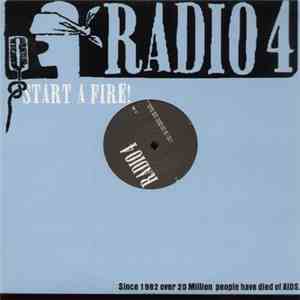 Radio 4 - Start A Fire