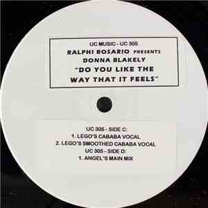 Ralphi Rosario Presents Donna Blakely - Do You Like The Way That It Feels