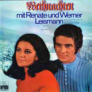 Renate Und Werner Leismann - Weihnachten Mit Renate Und Werner Leismann
