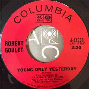 Robert Goulet - Young Only Yesterday