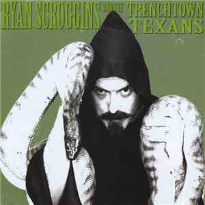 Ryan Scroggins And The Trenchtown Texans - "Folk Devils"