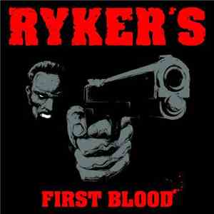 Ryker's - First Blood