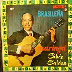 Silvio Caldas - Tesoros De La Cancion Brasileña : Maringá