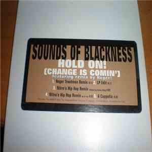 Sounds Of Blackness - Hold On (Change Is Comin')