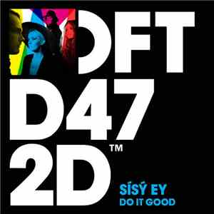 Sísý Ey - Do It Good
