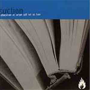 Suction  - Education As Arson Will Set Us Free