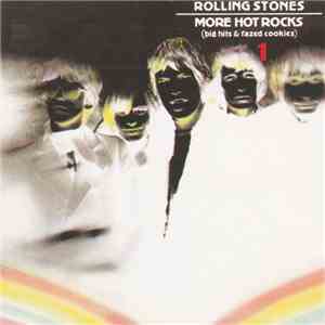 The Rolling Stones - More Hot Rocks (Big Hits & Fazed Cookies) 1
