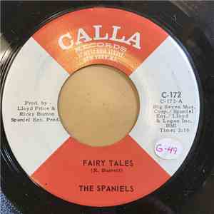 The Spaniels - Fairy Tales / Jealous Heart