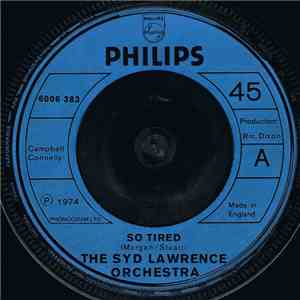 The Syd Lawrence Orchestra - So Tired