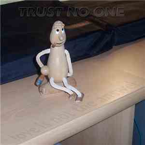 Trust No One - Love Is Not The Answer