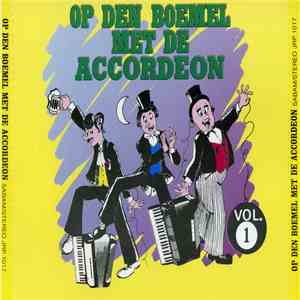 Unknown Artist - Op Den Boemel Met De Accordeon Vol.1 Vol.2