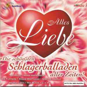 Various - Alles Liebe • Die Schönsten Schlagerballaden Aller Zeiten