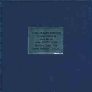 Various - Eternal Blue Extreme: An Asian Tribute To Derek Jarman