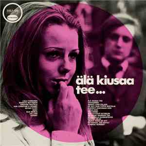 Various - Älä Kiusaa Tee