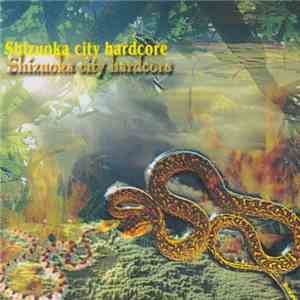 Various - Shizuoka City Hardcore