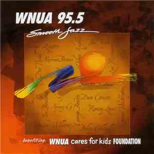 Various - WNUA 95.5 Smooth Jazz Sampler Volume 10