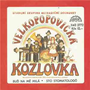 Velkopopovická Kozlovka - Buď Na Mě Milá • Sto Stomatologů