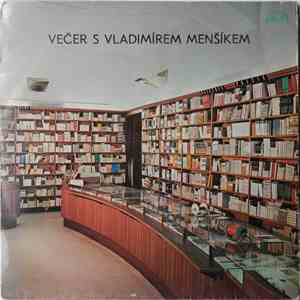 Vladimír Menšík - Večer S Vladimírem Menšíkem 1
