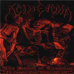 Acid Enema - The Dawn Of Creation - The Complete Early Works 1995-2001