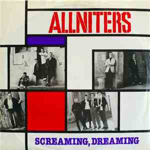 Allniters - Screaming Dreaming